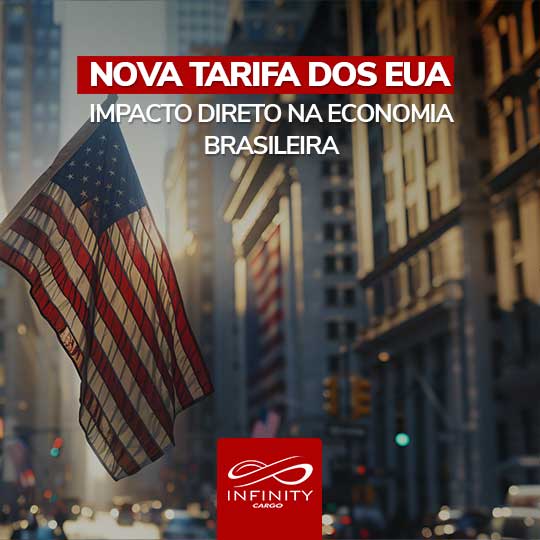 Nova tarifa dos EUA: impacto direto na economia brasileira